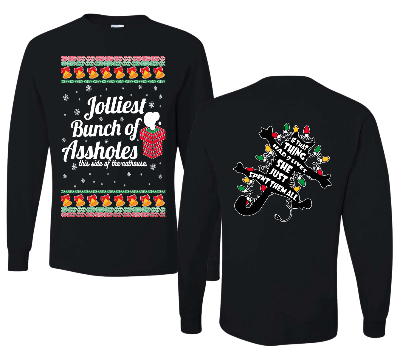 Jolliest Bunch of Assholes Xmas Movie Ugly Christmas Front and Back Sweater Mens Long Sleeve Shirt