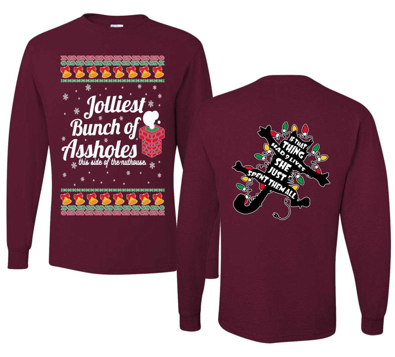 Jolliest Bunch of Assholes Xmas Movie Ugly Christmas Front and Back Sweater Mens Long Sleeve Shirt