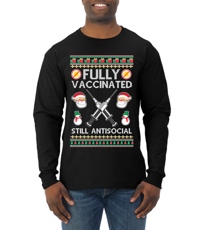 Fully Vaccinated Still Antisocial Ugly Christmas Sweater Mens Long Sleeve Shirt