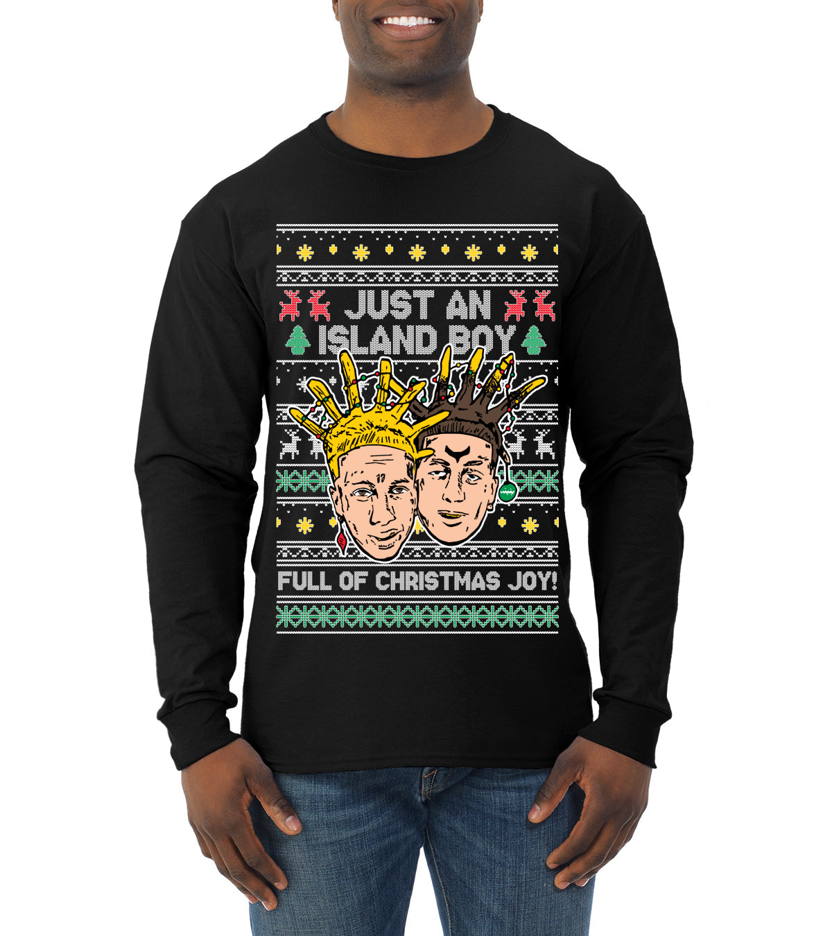 Just An Island Boy Full Of Christmas Joy! Ugly Christmas Sweater Mens Long Sleeve Shirt