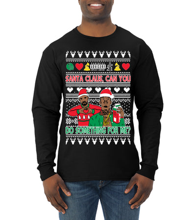 Santa Claus, Can You Do Something For Me? Ugly Christmas Sweater Mens Long Sleeve Shirt