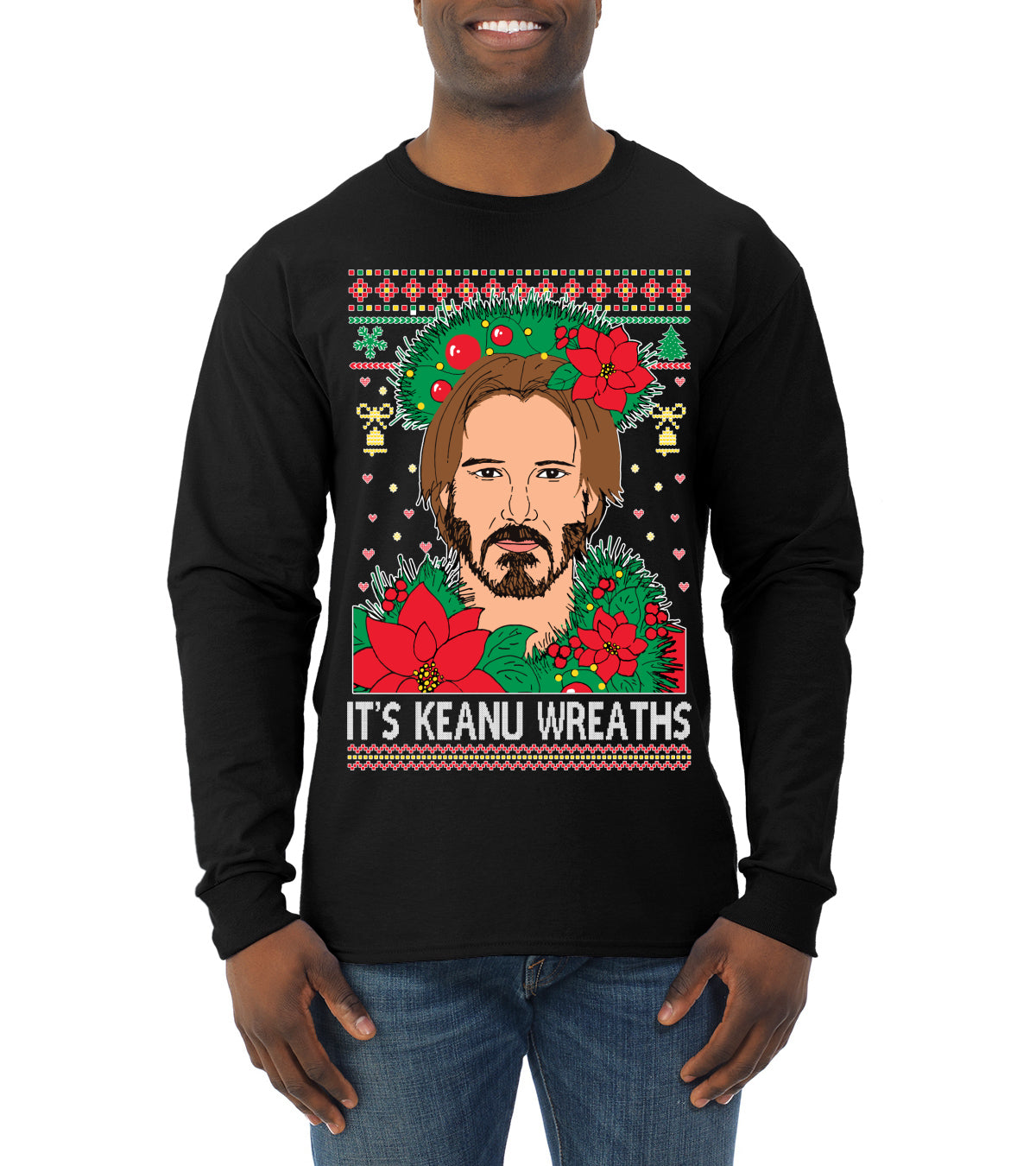 It's Keanu Wreaths Ugly Christmas Sweater Mens Long Sleeve Shirt