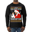 Bad Santa Fucking Santy Claus Ugly Christmas Sweater Mens Long Sleeve Shirt