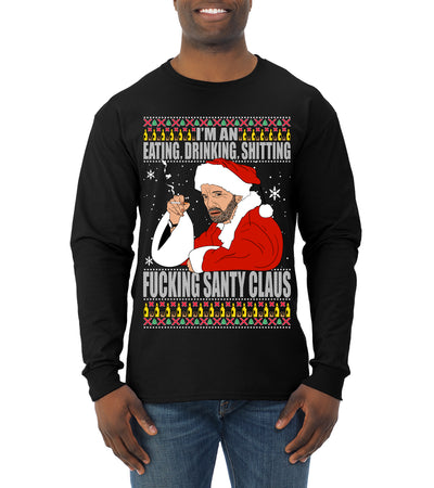 Bad Santa Fucking Santy Claus Ugly Christmas Sweater Mens Long Sleeve Shirt