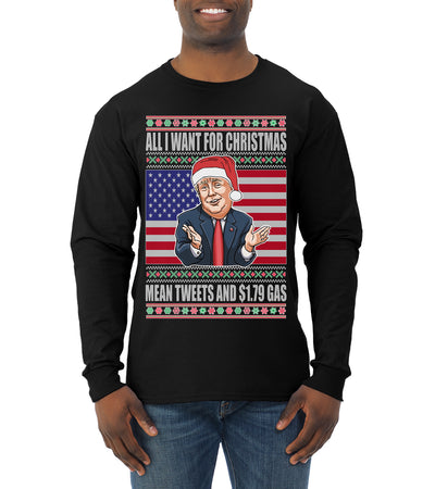Mean Tweets and $1.79 Gas Ugly Christmas Sweater Mens Long Sleeve Shirt