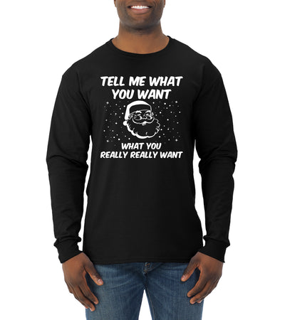 Santa Tell Me What You Want  Christmas Mens Long Sleeve Shirt