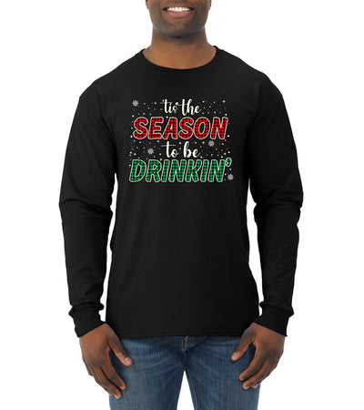 Tis' the Season To Be Drinkin' Christmas Mens Long Sleeve Shirt