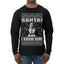 Buddy The Elf Santa! I Know Him Ugly Christmas Sweater Mens Long Sleeve Shirt