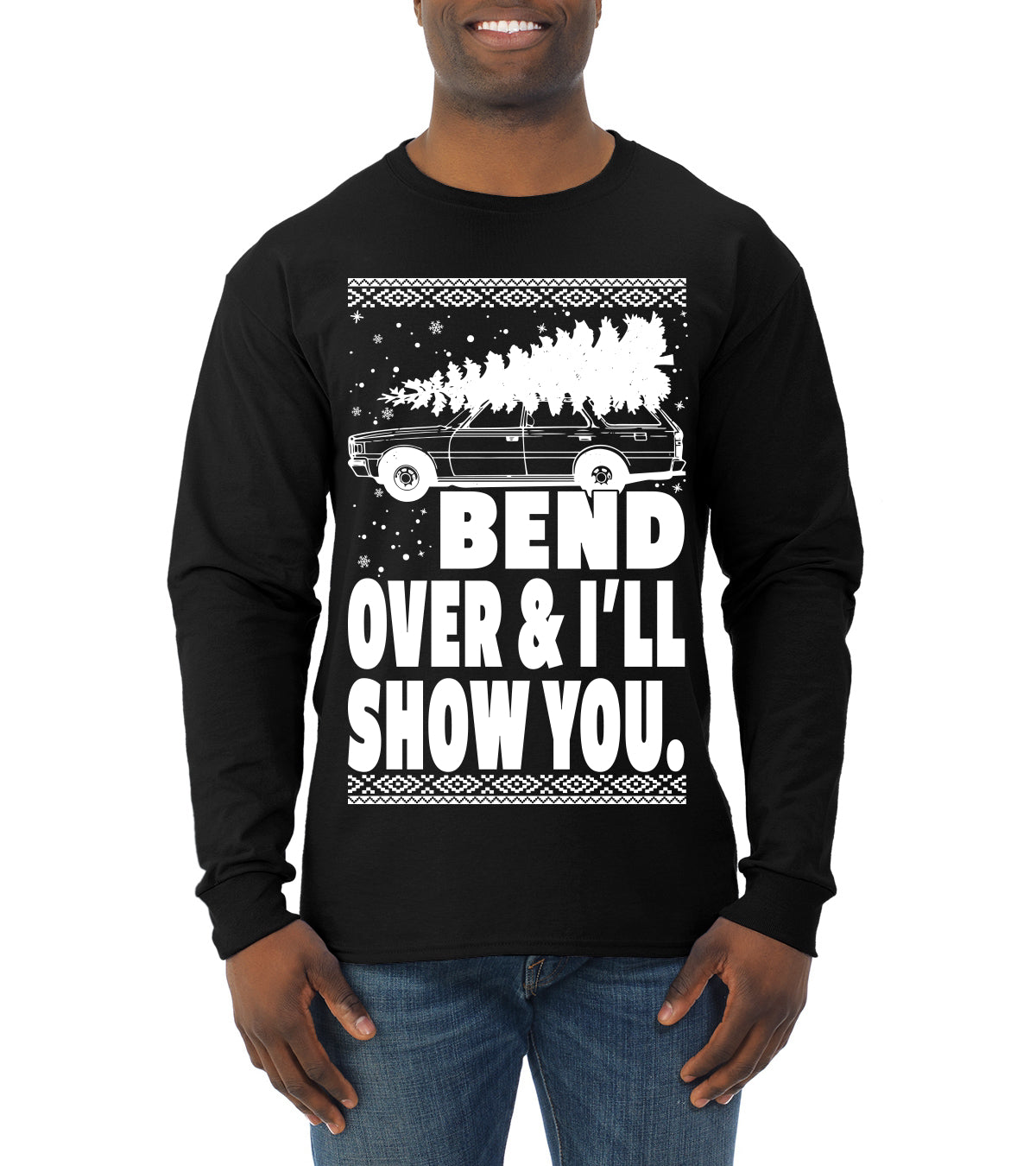 Fanily Vacation Bend Over & I'll Show You Ugly Christmas Sweater Mens Long Sleeve Shirt