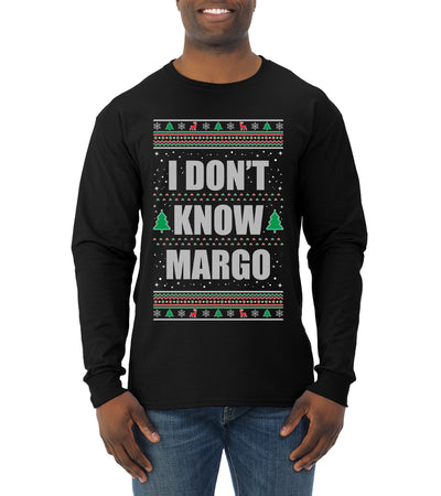 I Don't Know Margo Individual Couples Ugly Christmas Sweater Mens Long Sleeve Shirt