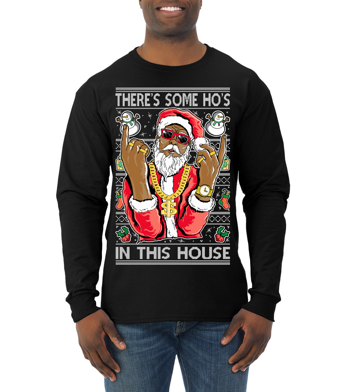 Black Santa Claus Gangster Bling Ho's In This House Ugly Christmas Sweater Mens Long Sleeve Shirt