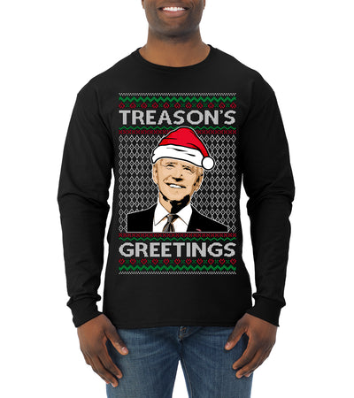 Treason's Greetings Biden President Humor Ugly Christmas Sweater Mens Long Sleeve Shirt