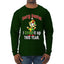 Sorry Santa I Elfed It Up This Year Christmas Mens Long Sleeve Shirt