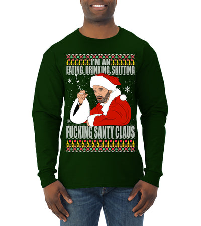 Bad Santa Fucking Santy Claus Ugly Christmas Sweater Mens Long Sleeve Shirt