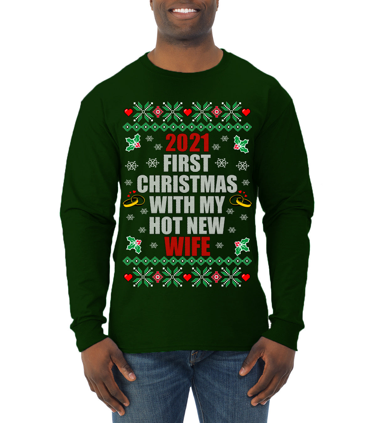 First Christmas With My Hot New Wife Ugly Christmas Sweater Mens Long Sleeve Shirt