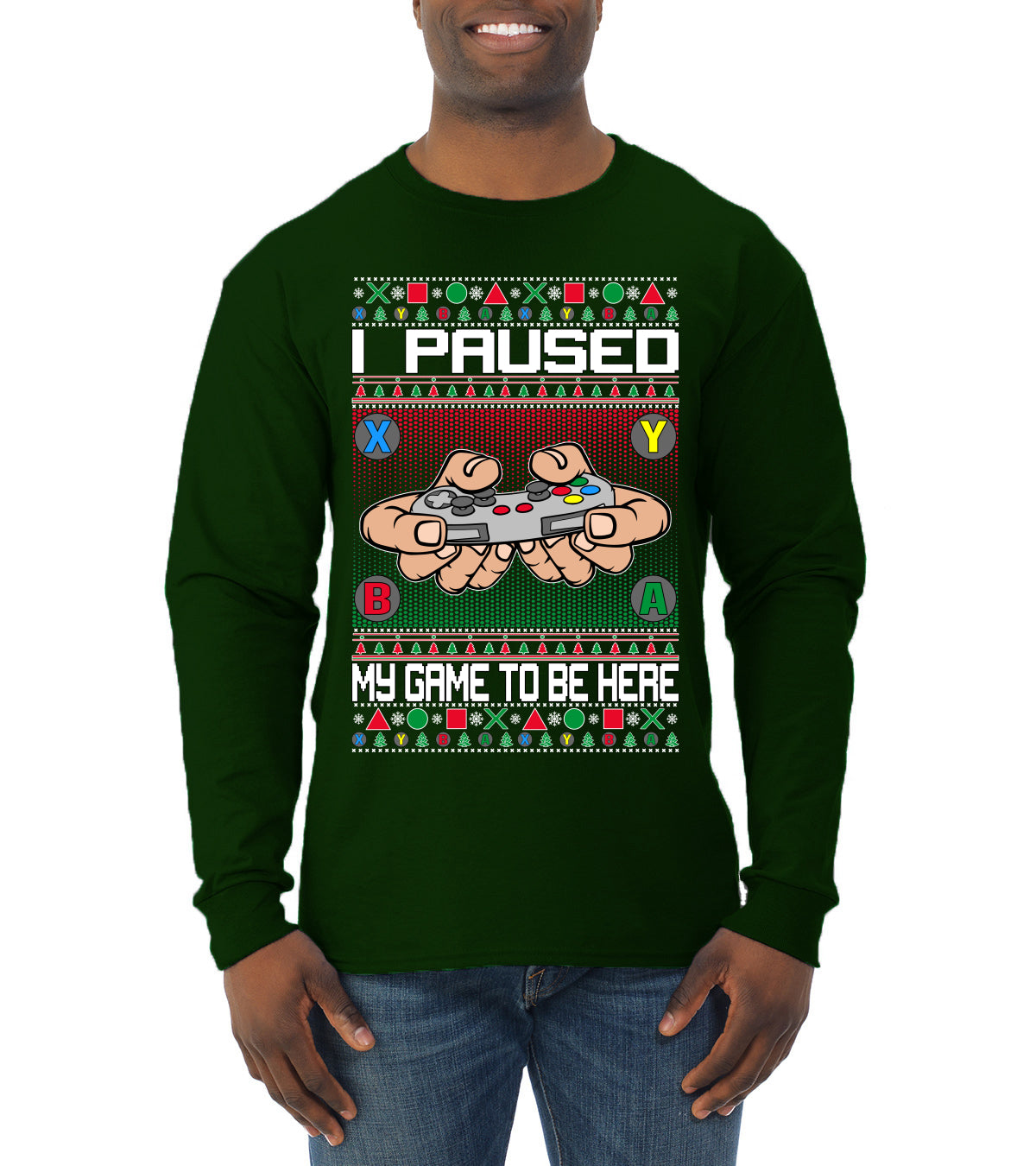 I Paused My Game To Be Here Ugly Christmas Sweater Mens Long Sleeve Shirt
