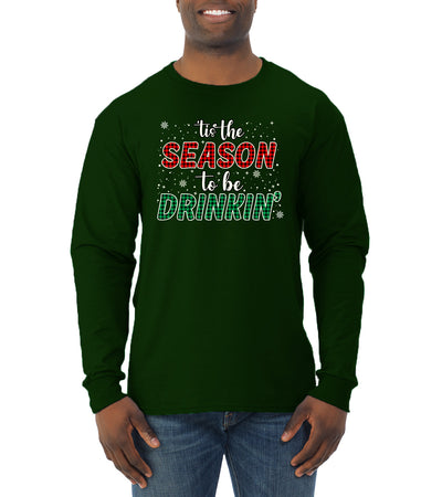 Tis' the Season To Be Drinkin' Christmas Mens Long Sleeve Shirt