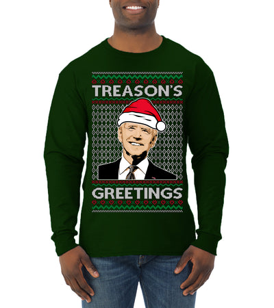 Treason's Greetings Biden President Humor Ugly Christmas Sweater Mens Long Sleeve Shirt