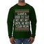 Santa Used To Say Hey Until He Met Your Mom Ugly Christmas Sweater Mens Long Sleeve Shirt