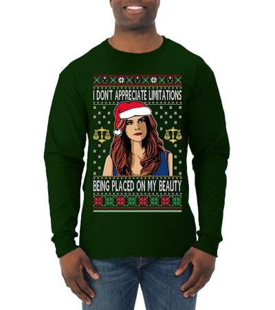 Don't Appreciate Limitations Being Placed Donna TV Show Parody Ugly Christmas Sweater Mens Long Sleeve Shirt