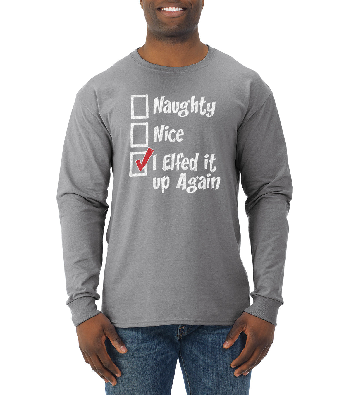 Naughty Nice I Elfed It Up Again Christmas Mens Long Sleeve Shirt