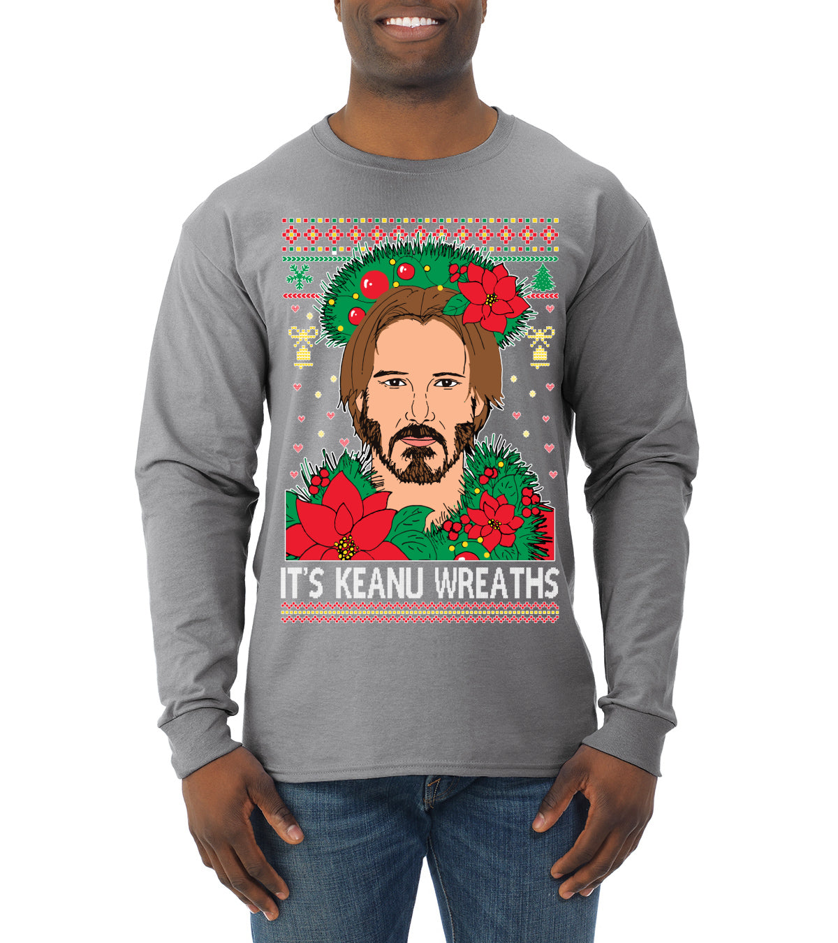 It's Keanu Wreaths Ugly Christmas Sweater Mens Long Sleeve Shirt