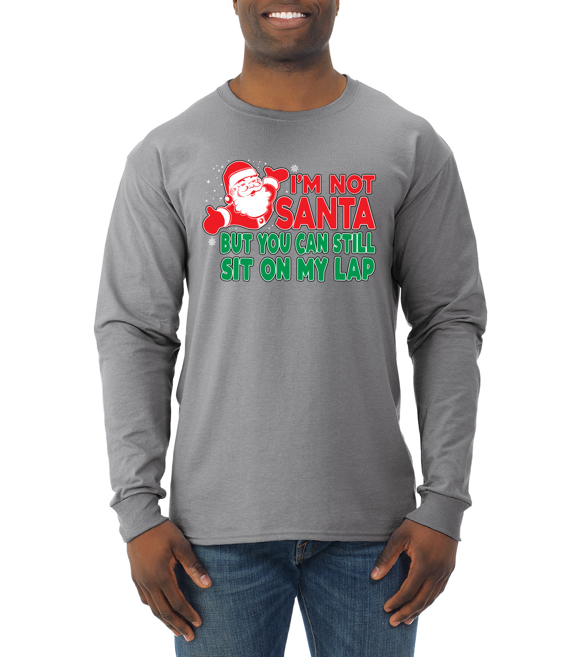 I'm Not Santa But You Can Still Sit On My Lap Christmas Mens Long Sleeve Shirt
