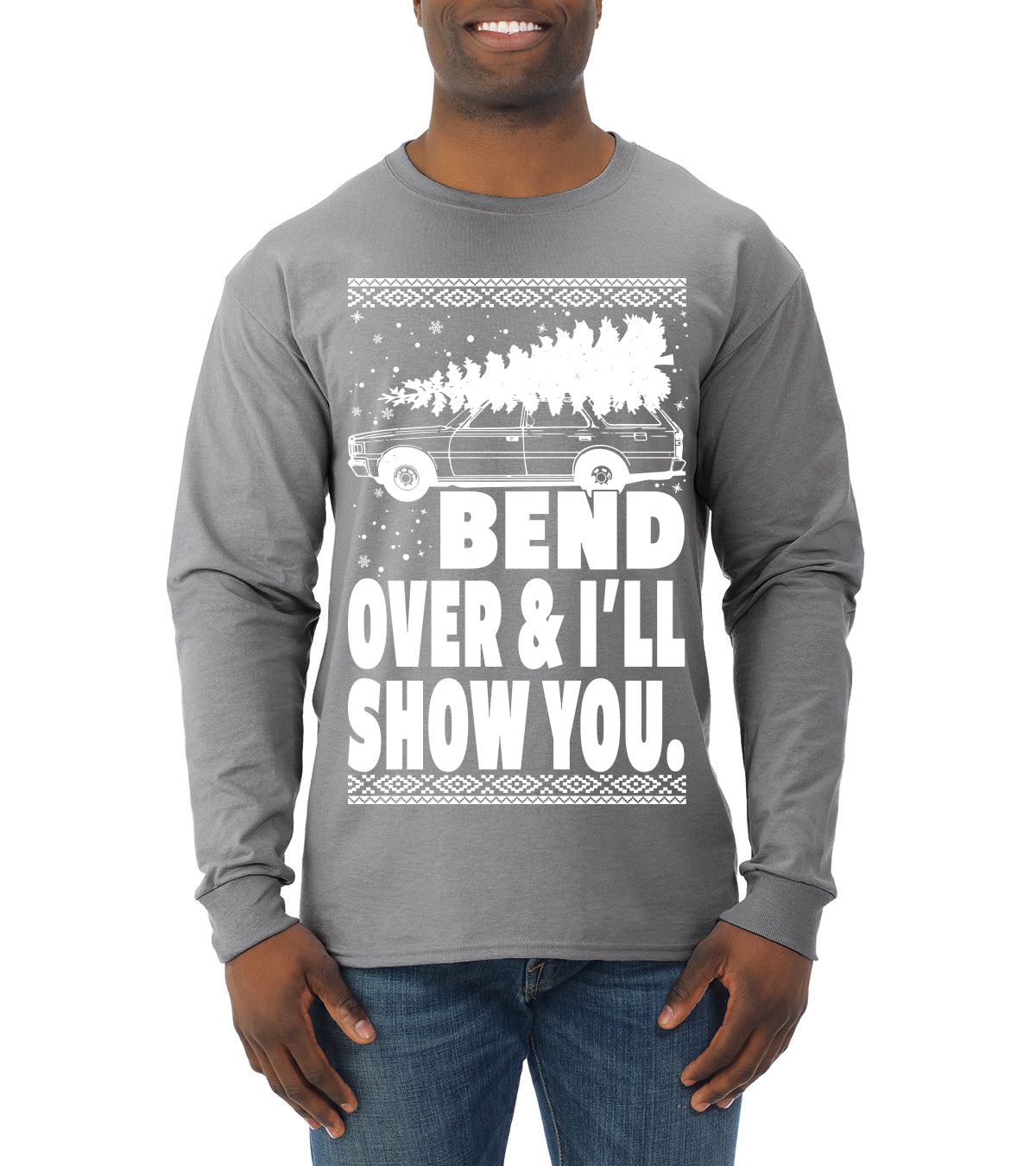 Fanily Vacation Bend Over & I'll Show You Ugly Christmas Sweater Mens Long Sleeve Shirt
