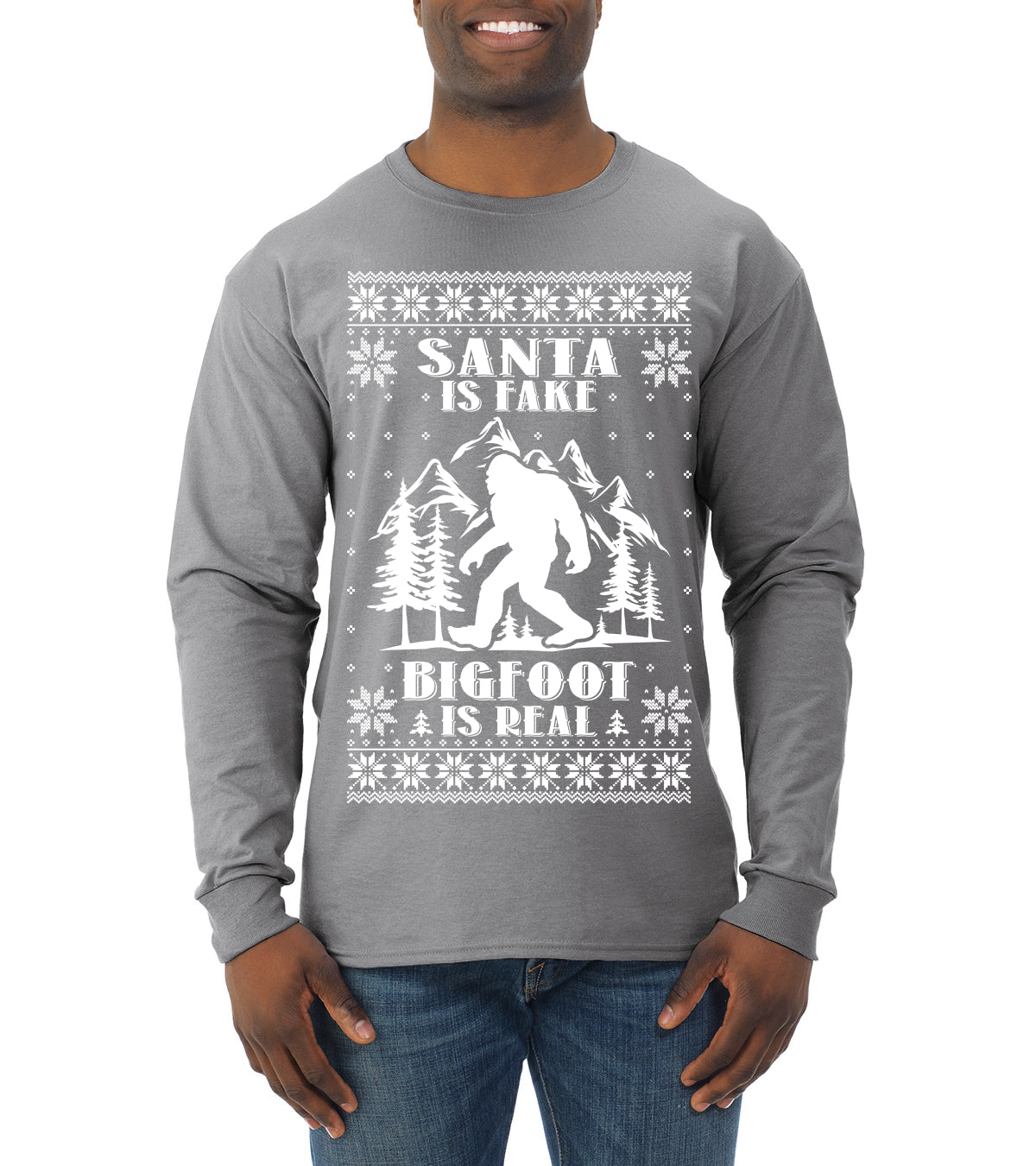 Santa Is Fake Bigfoot Is Real Ugly Christmas Sweater Mens Long Sleeve Shirt