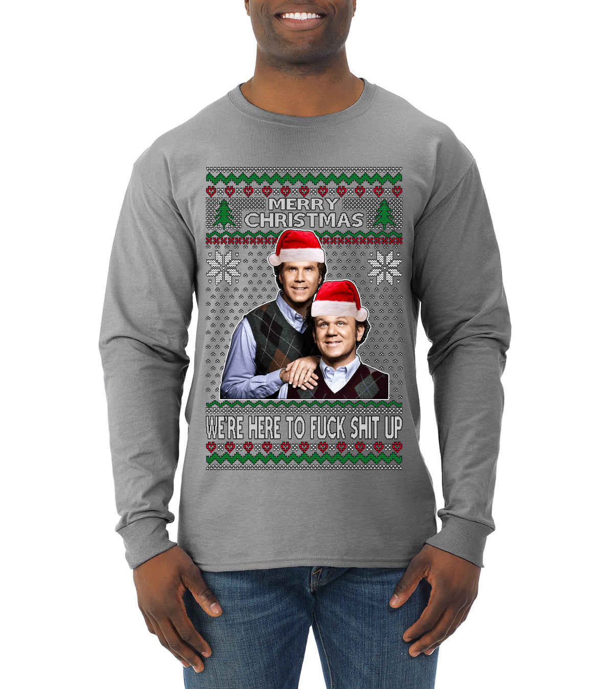 Here To F Stuff Up Step Brothers Holiday Pose Ugly Christmas Sweater Mens Long Sleeve Shirt
