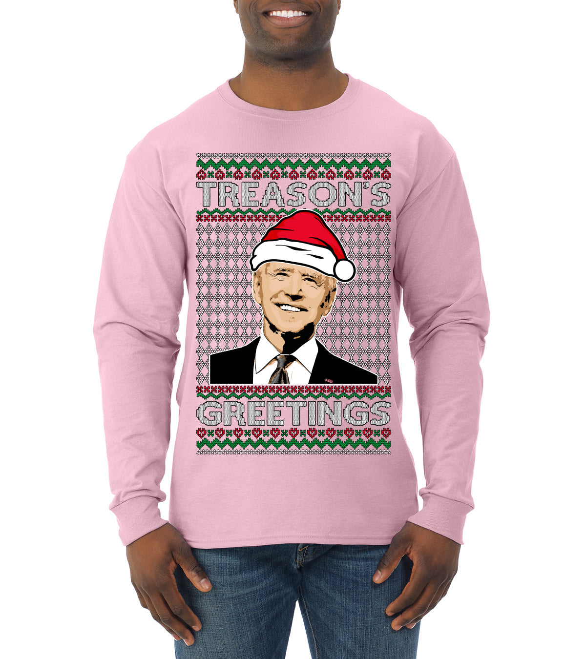 Treason's Greetings Biden President Humor Ugly Christmas Sweater Mens Long Sleeve Shirt