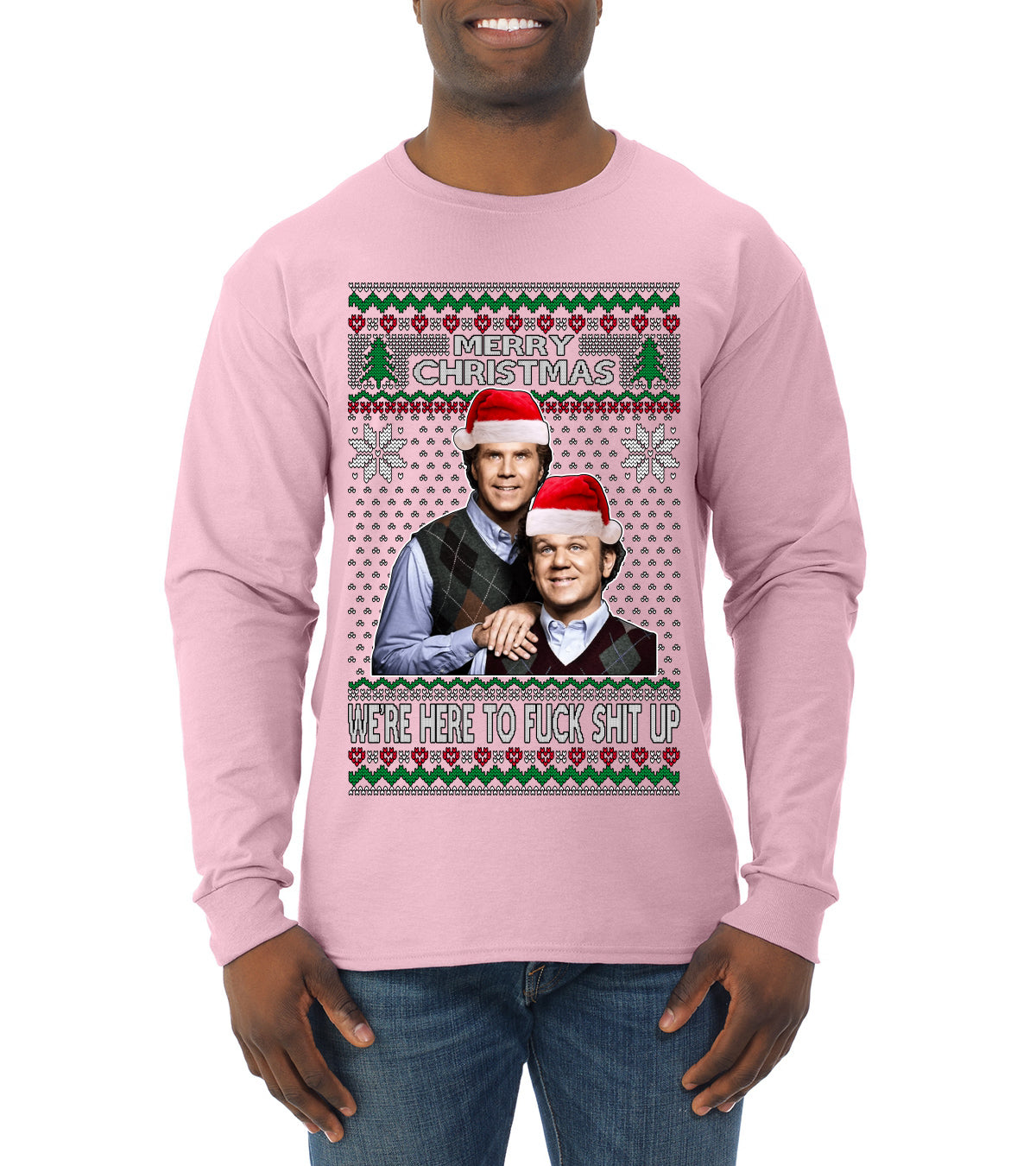 Here To F Stuff Up Step Brothers Holiday Pose Ugly Christmas Sweater Mens Long Sleeve Shirt