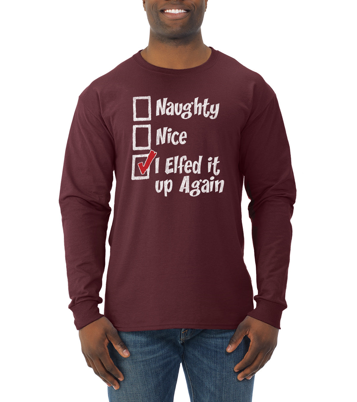 Naughty Nice I Elfed It Up Again Christmas Mens Long Sleeve Shirt