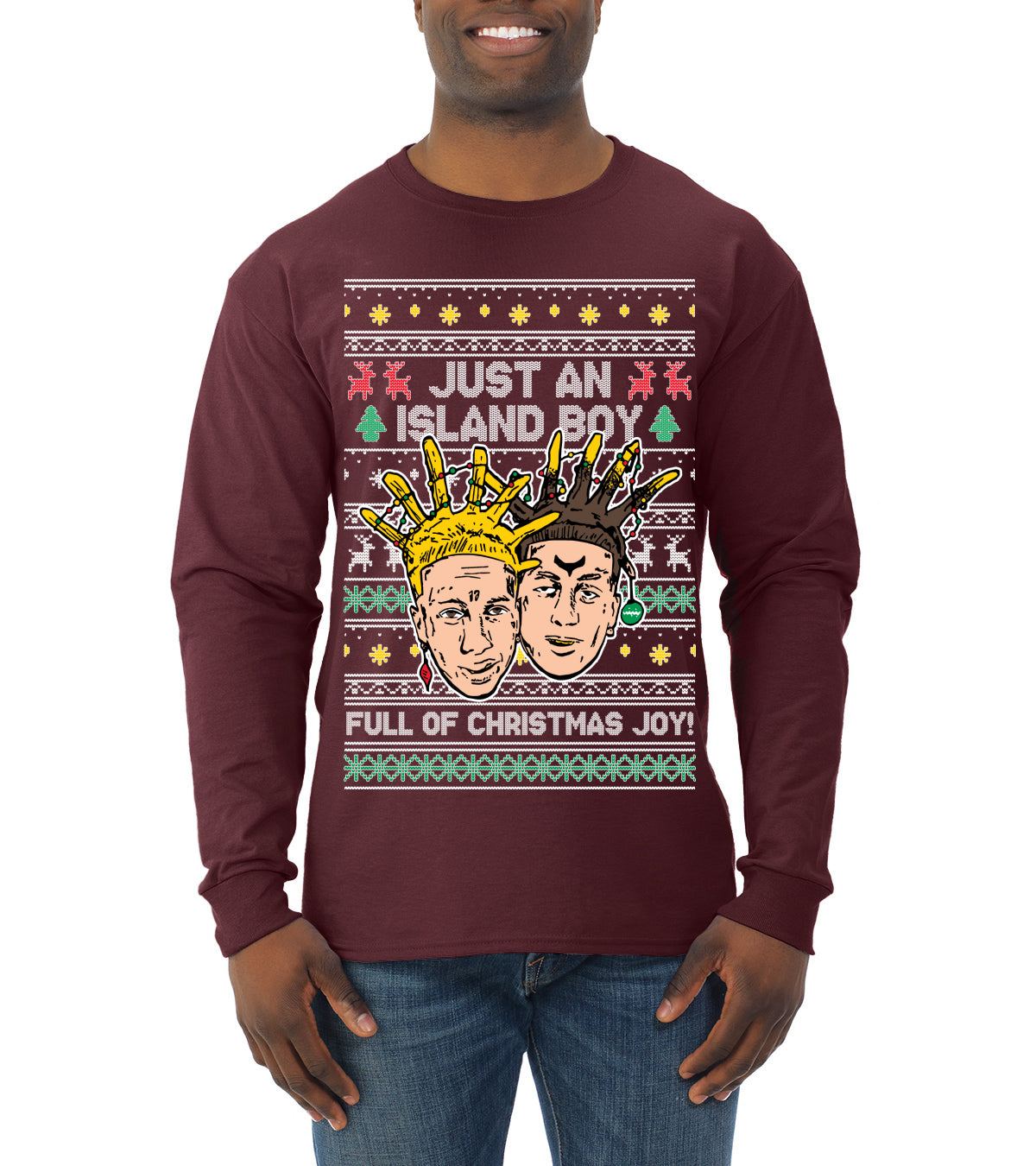 Just An Island Boy Full Of Christmas Joy! Ugly Christmas Sweater Mens Long Sleeve Shirt