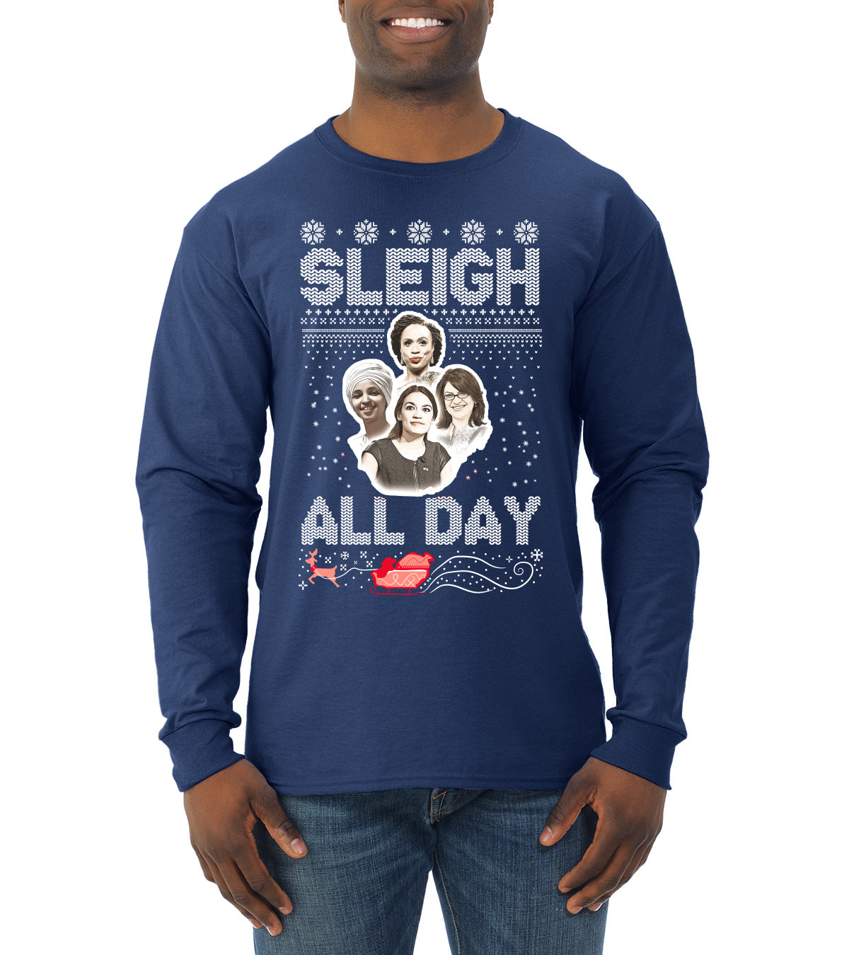 AOC The Squad Congresswomen Sleigh All Day Xmas Ugly Christmas Sweater Mens Long Sleeve Shirt