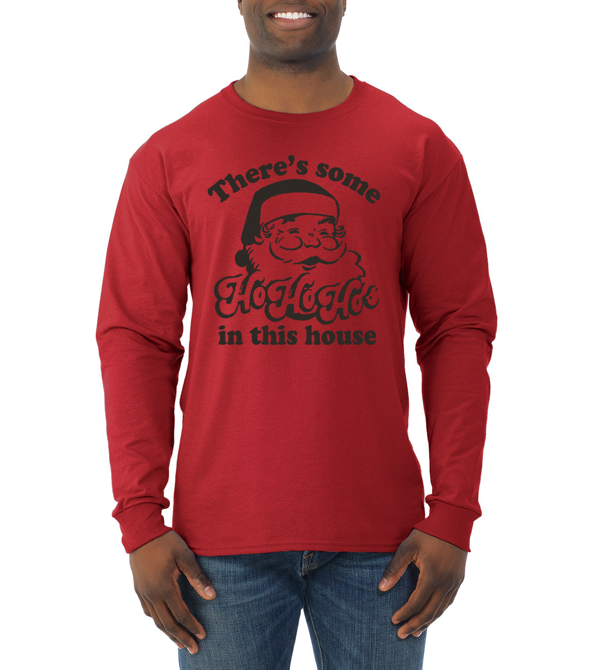 Theres some Ho Ho Ho in this House Ugly Christmas Sweater Mens Long Sleeve Shirt