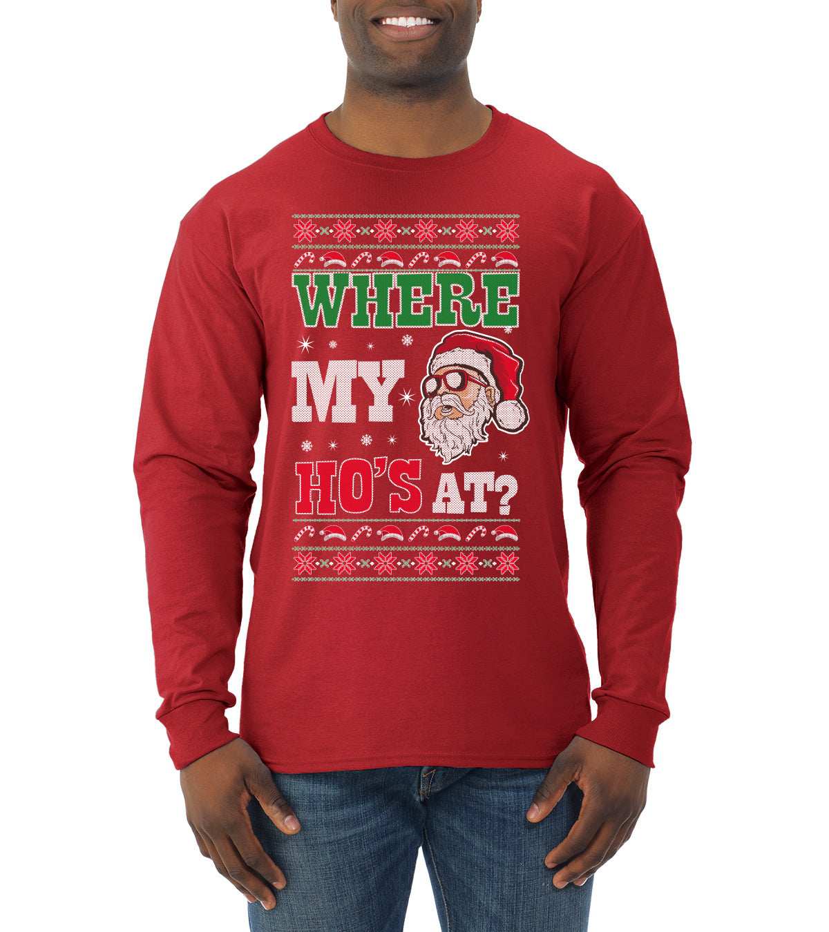 Where my Hos At Santa Funny Ugly Christmas Sweater Mens Long Sleeve Shirt