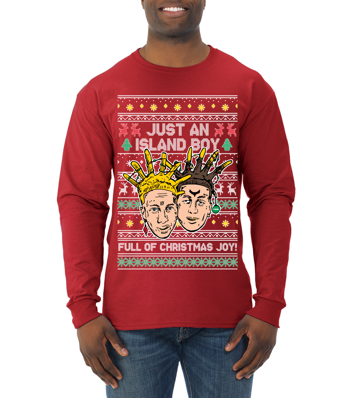 Just An Island Boy Full Of Christmas Joy! Ugly Christmas Sweater Mens Long Sleeve Shirt