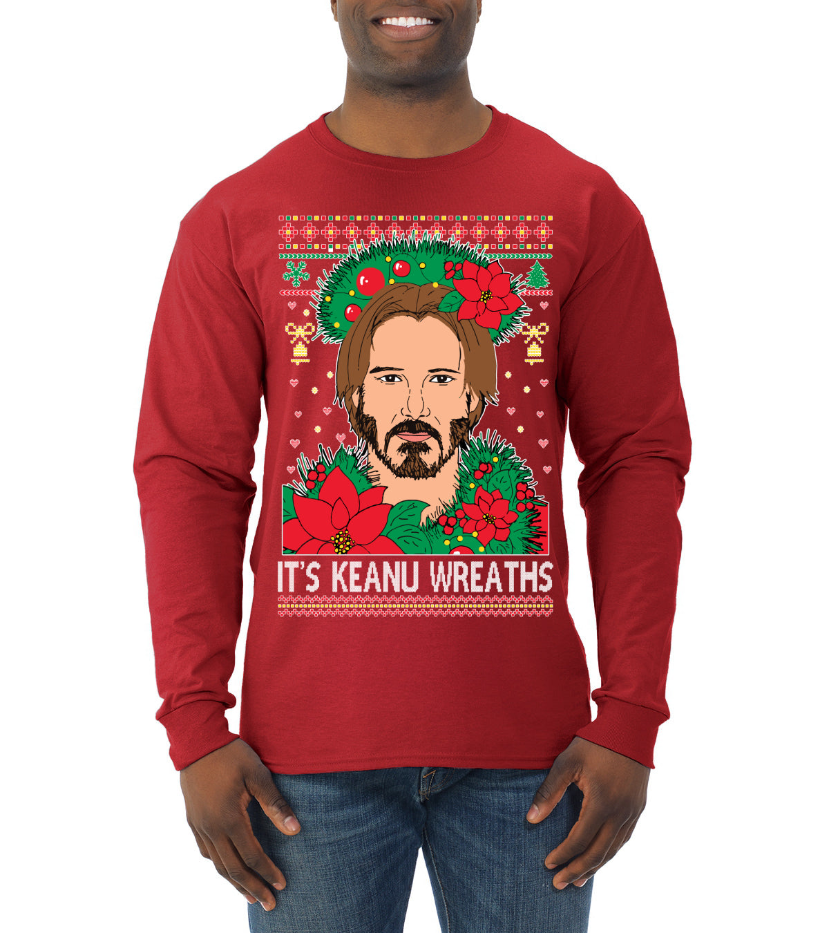 It's Keanu Wreaths Ugly Christmas Sweater Mens Long Sleeve Shirt