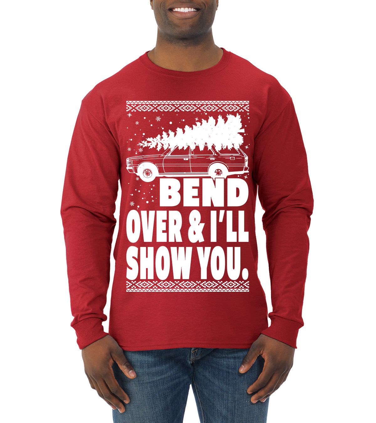 Fanily Vacation Bend Over & I'll Show You Ugly Christmas Sweater Mens Long Sleeve Shirt