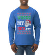 Where my Hos At Santa Funny Ugly Christmas Sweater Mens Long Sleeve Shirt