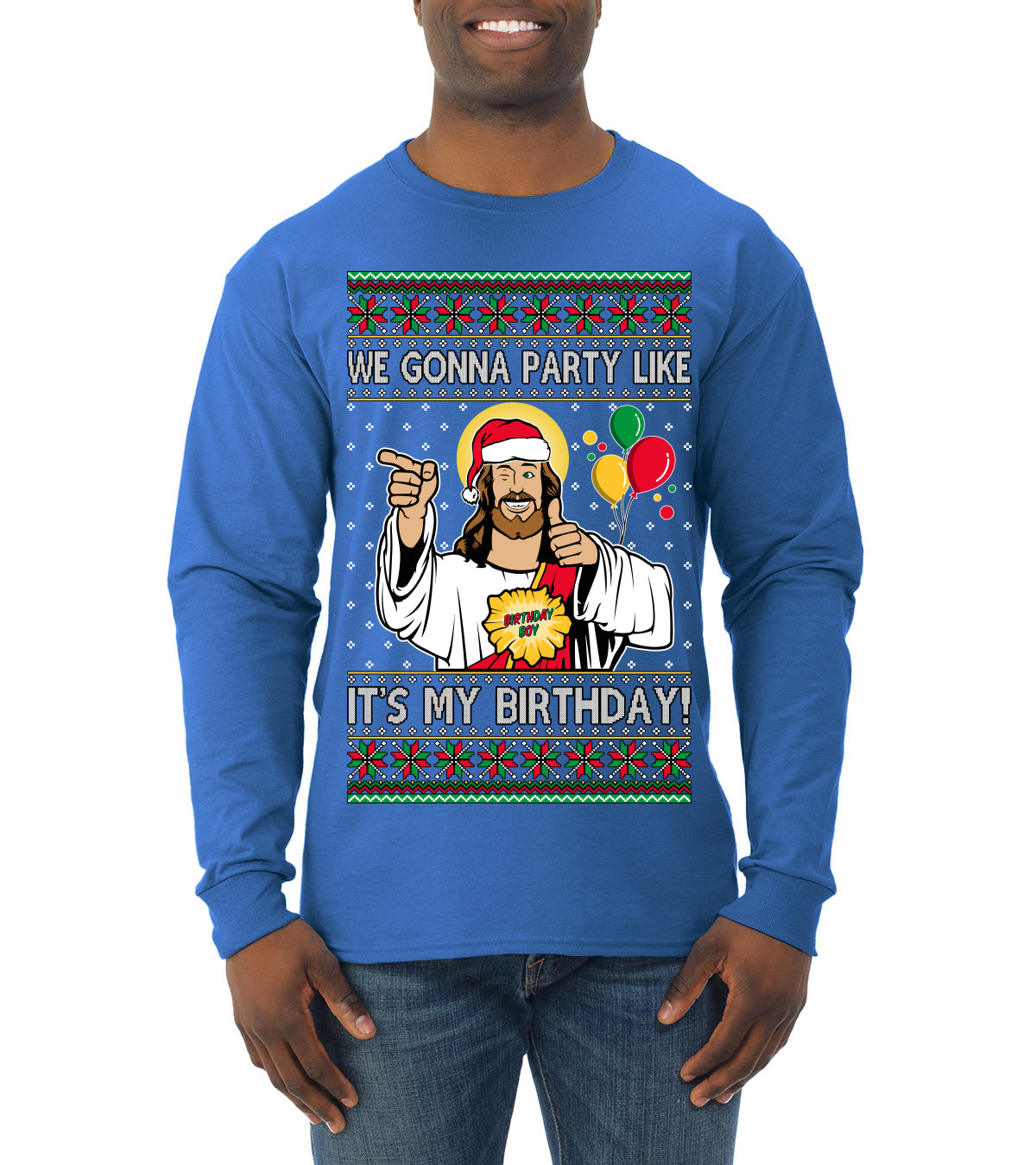 Gonna Party Like It's My Birthday Jesus Ugly Christmas Sweater Mens Long Sleeve Shirt