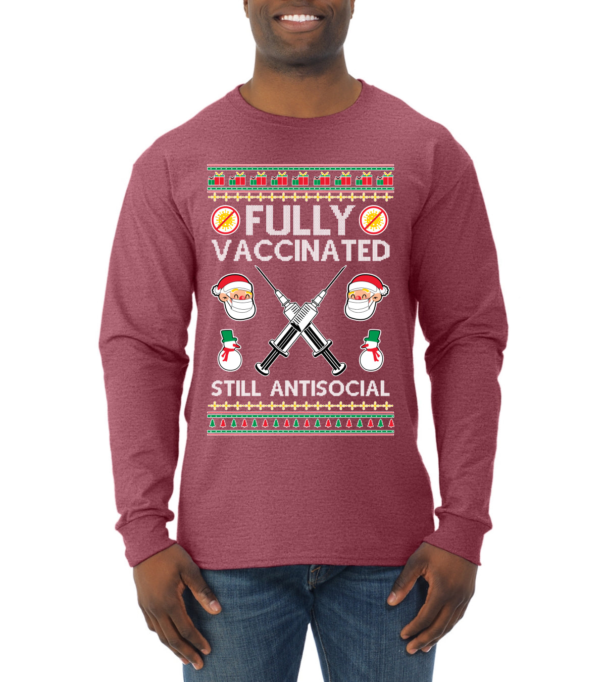 Fully Vaccinated Still Antisocial Ugly Christmas Sweater Mens Long Sleeve Shirt