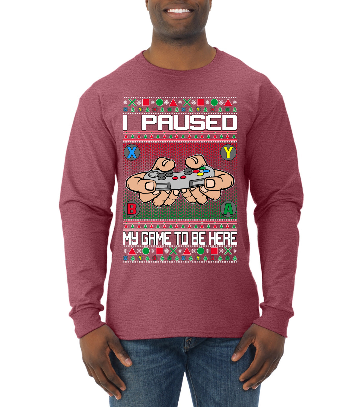 I Paused My Game To Be Here Ugly Christmas Sweater Mens Long Sleeve Shirt