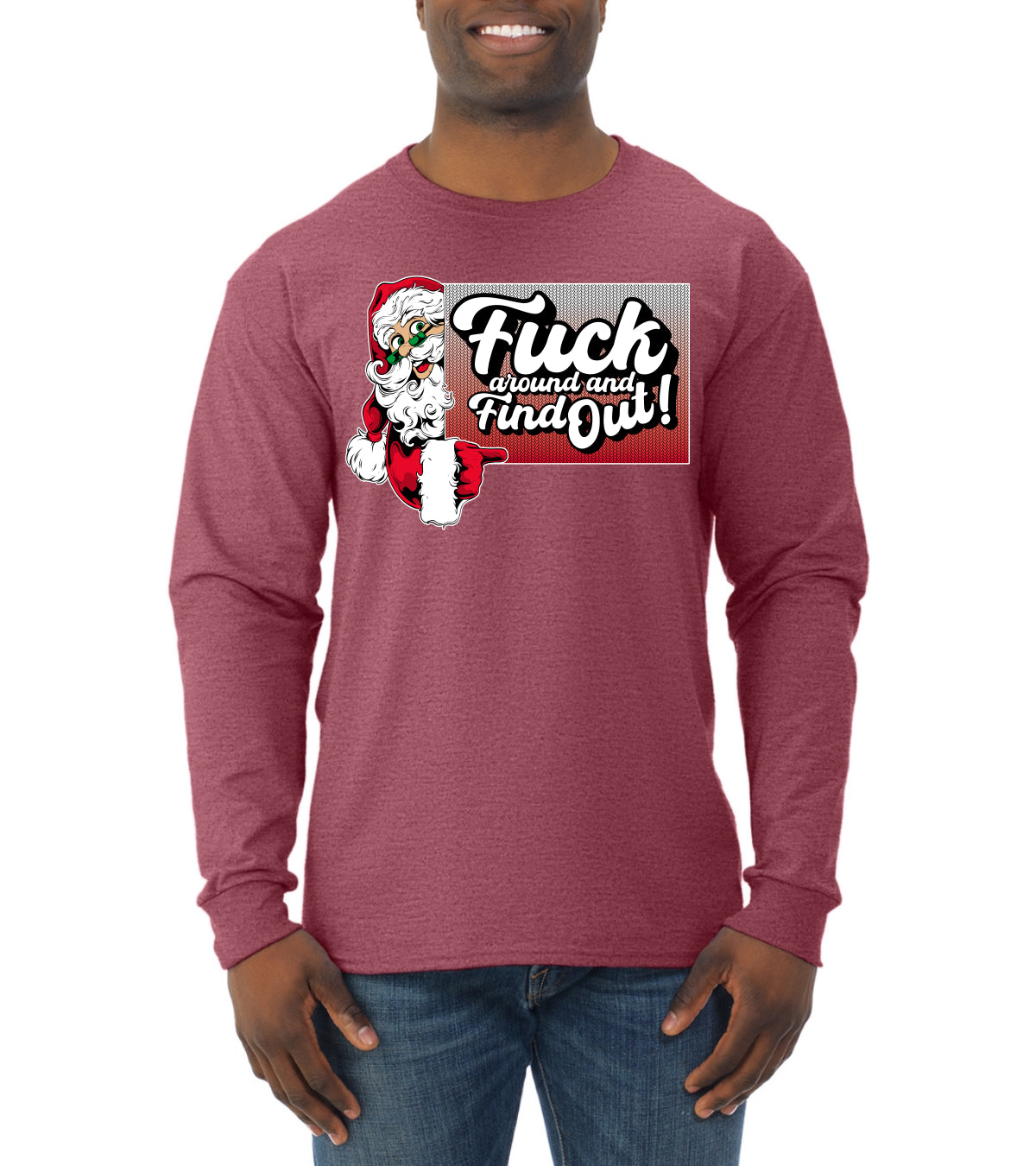 F Around And Find Out Santa Sign Ugly Christmas Sweater Mens Long Sleeve Shirt