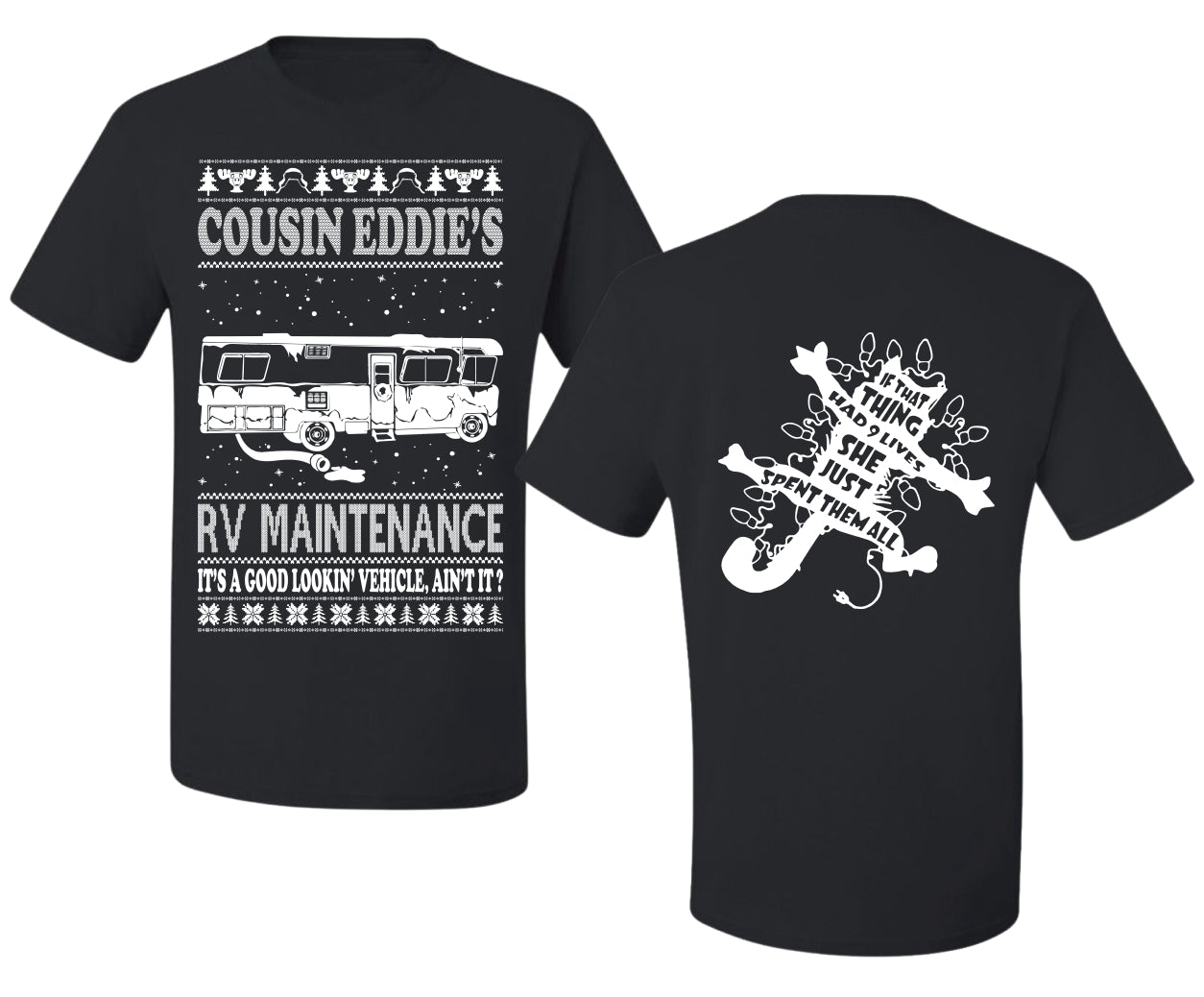 Family Vacation Cousin Eddie's RV Maintenance Ugly Christmas Front and Back Sweater Men's T-Shirt