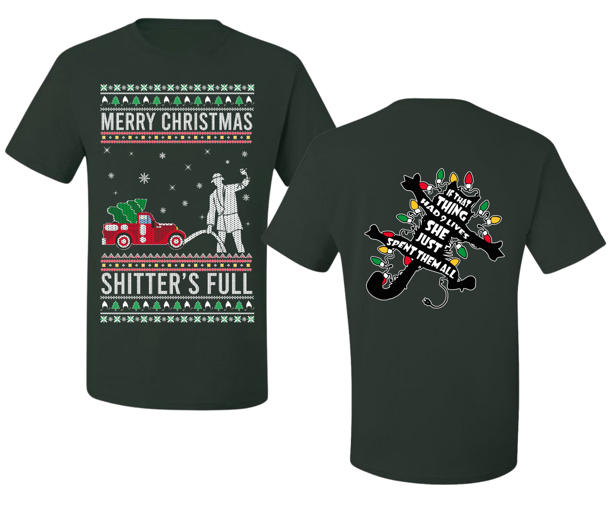 Christmas Vacation Merry Christmas Shitter's Full Ugly Christmas Front and Back Sweater Men's T-Shirt
