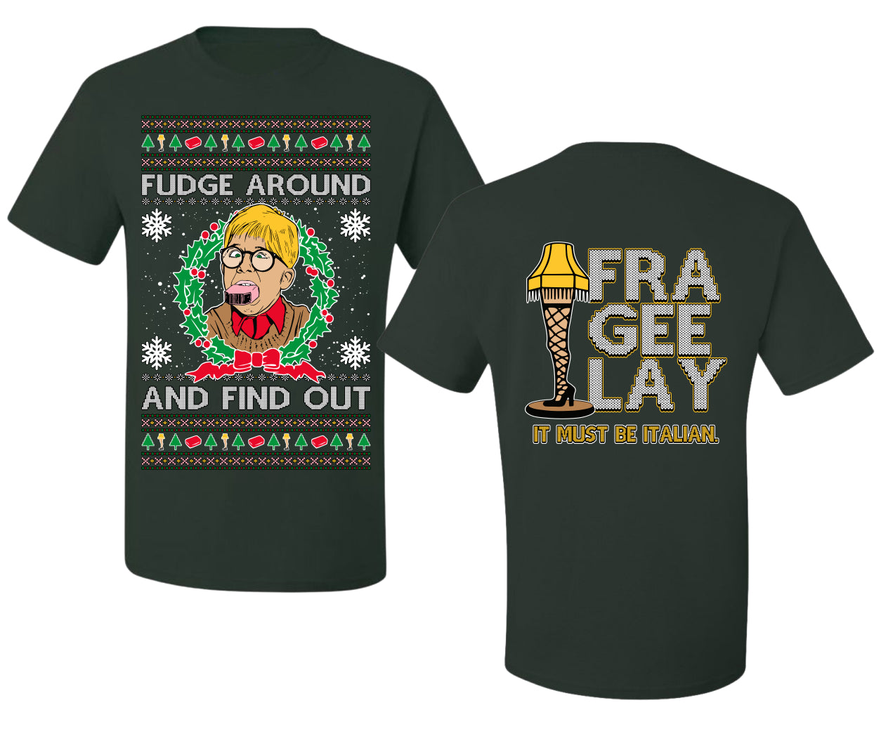 Fudge Around And Find Out Story Ugly Christmas Front and Back Sweater Men's T-Shirt