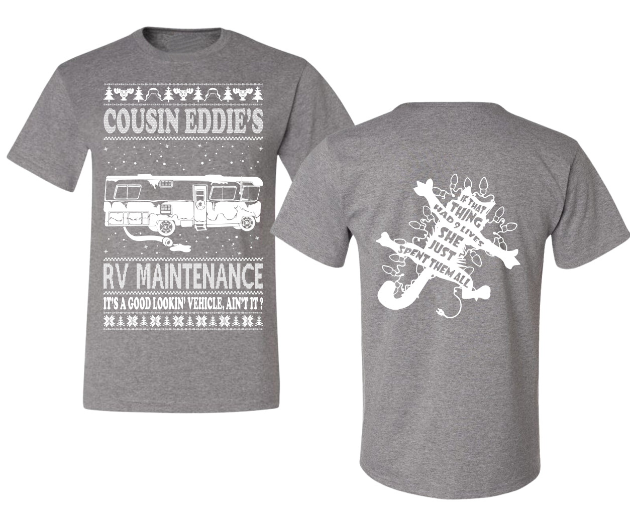 Family Vacation Cousin Eddie's RV Maintenance Ugly Christmas Front and Back Sweater Men's T-Shirt
