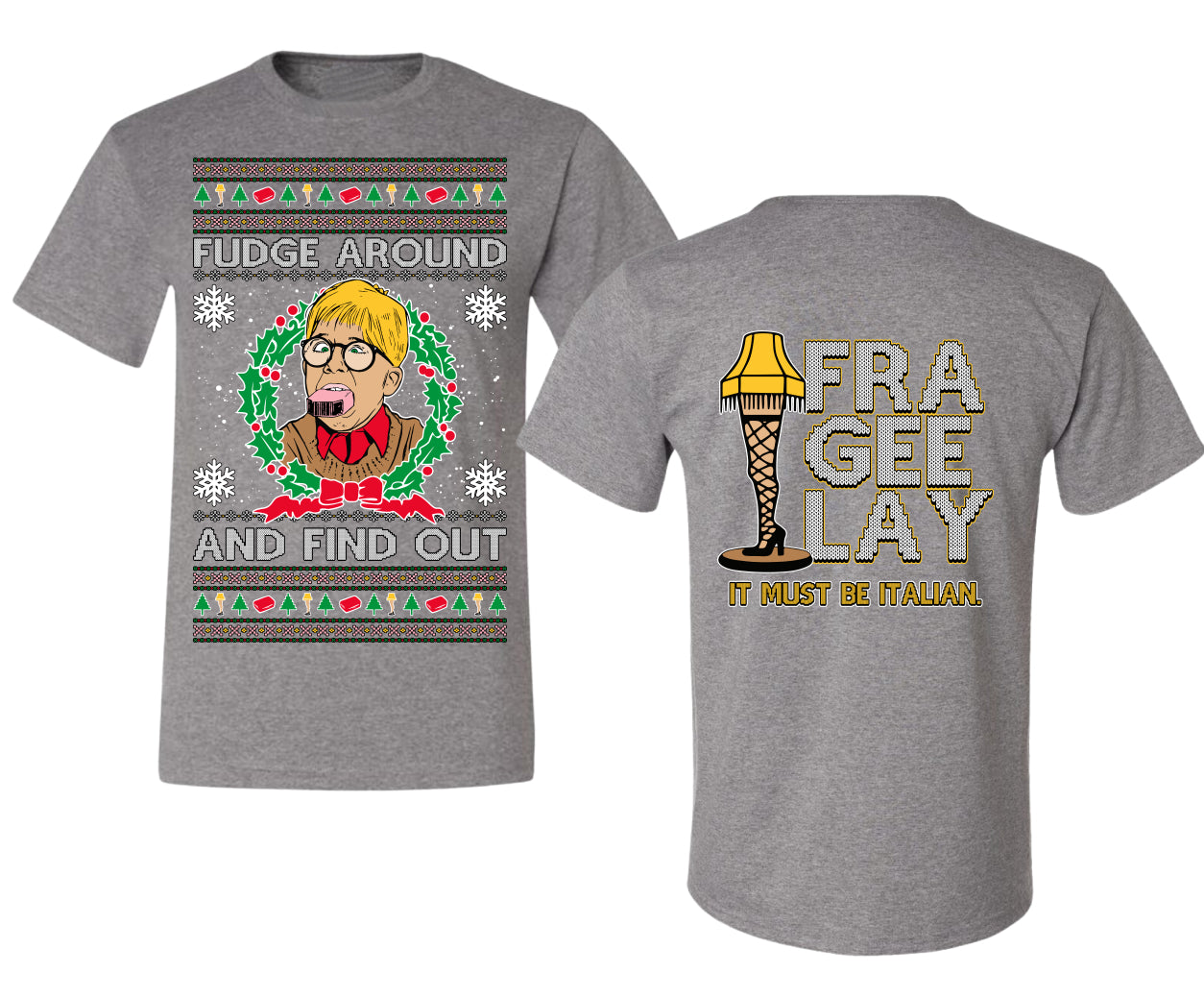Fudge Around And Find Out Story Ugly Christmas Front and Back Sweater Men's T-Shirt